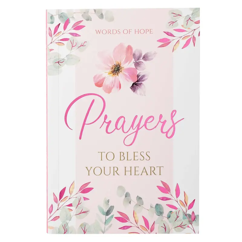 Prayers To Bless Your Heart - General Gift Book