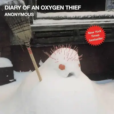 diary oxygen thief (The Oxygen Thief Diaries) by Anonymous