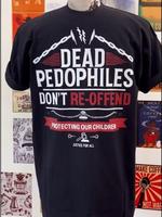 Bold Statement T-shirt, Dead Pedophiles Don’t Reoffend, Justice for All, Protect Our Children, We Love Our Kids Shirt, Mom ...