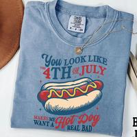 [Saleup to 75%]Comfort Colors You Look Like the 4th of July Shirt, Makes Me Want A Hot Dog Real Bad Shirt, Funny 4th of July ...