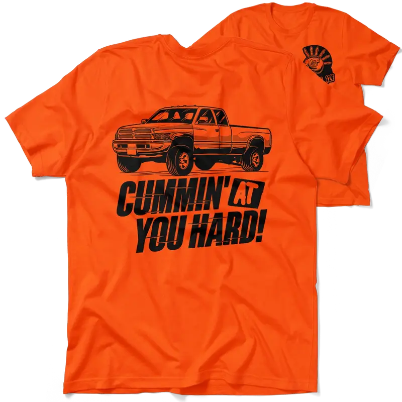 Cummin At You Hard - Safety T-Shirt