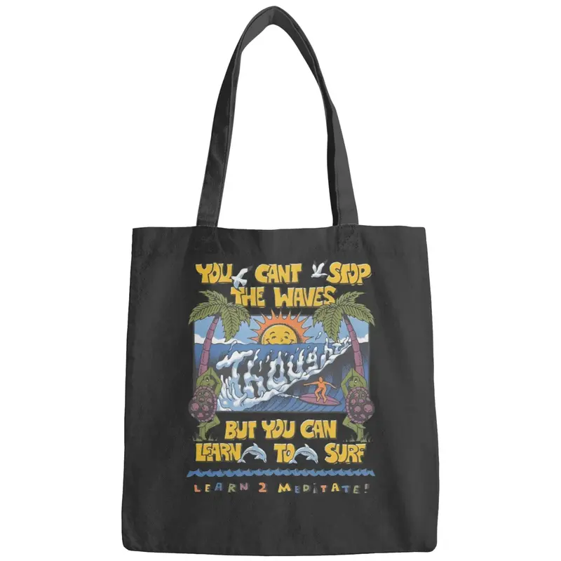 You Can't Stop The Waves, Surf Aesthetic Bags