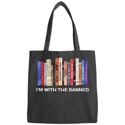 I'm With The Banned Bags, Banned Books Bags, Reading Bags