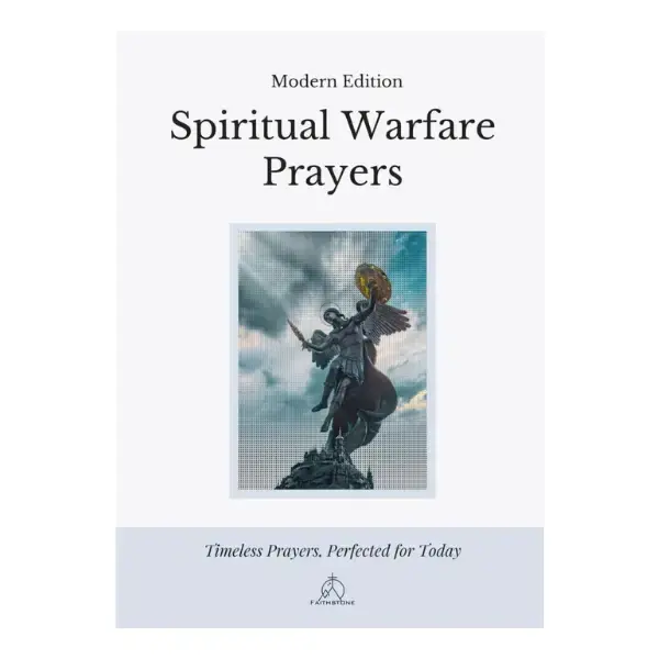 *Spiritual Warfare Prayers: Modern Edition - Overcome Anxiety, Loneliness, Temptation, Anger, and Spiritual Attacks with God�...