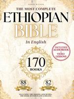 THE COMPLETE ETHIOPIAN BIBLE in English 88 Scriptures: including Missing Apocrypha, Book of Enoch, Jubilees. Paperback – Ju...