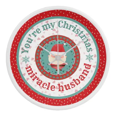Miracles of Time - Holiday Clock for My Husband