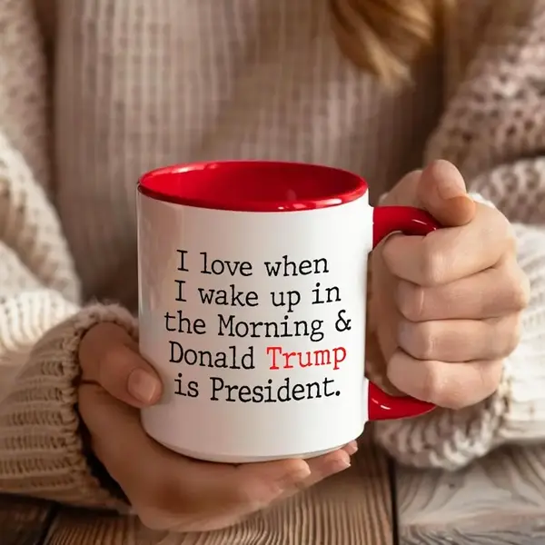 I Love When I Wake up and Trump is President Coffee Mug, Trump Coffee Mugs, 2024 Election Ceramic Tea Cup, Donald Trump Elect...