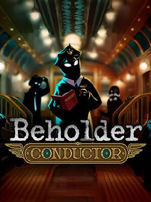 Beholder Conductor | Steam