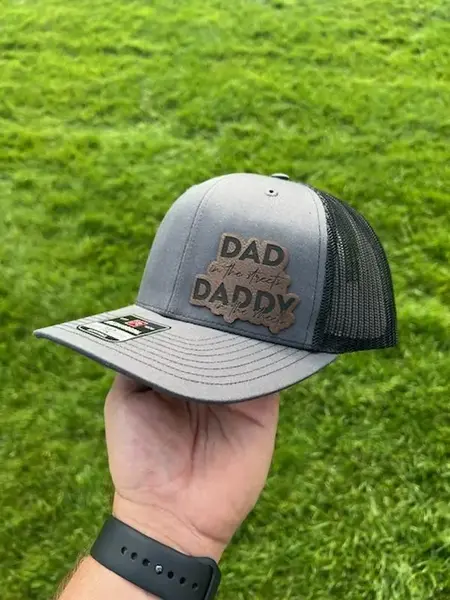Dad In The Streets, Daddy In The Sheets Hat!