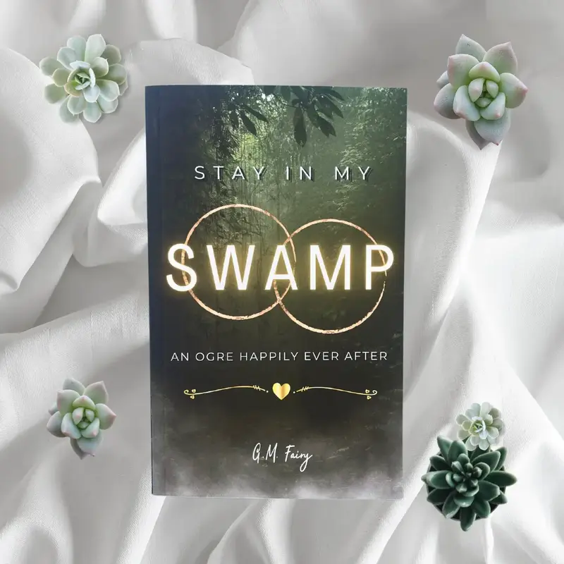 Stay In My Swamp Signed by Author (Book 2)