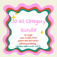 30 All-Category Single Color Screen Print Bundle