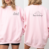 Keep Climbing Sweatshirt, You Can Do Hard Things Sweatshirt,  Motivational Sweatshirt, Gift Sweatshirt Full Color Print