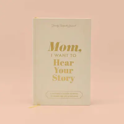 Mom, I Want to Hear Your Story (Heirloom Collection) mother story journal Preserve Mother's Day Gift Special Luxury Edition ...