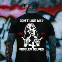 DON'T LIKE ME F*CK OFF Defiant Nun,bad girl tshirt,hoodie,sweatshirt,gift for her,him,women,summer outfits, style, streetwear...