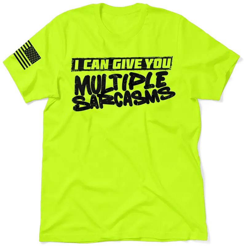 Multiple Sarcasms - Safety T-Shirt