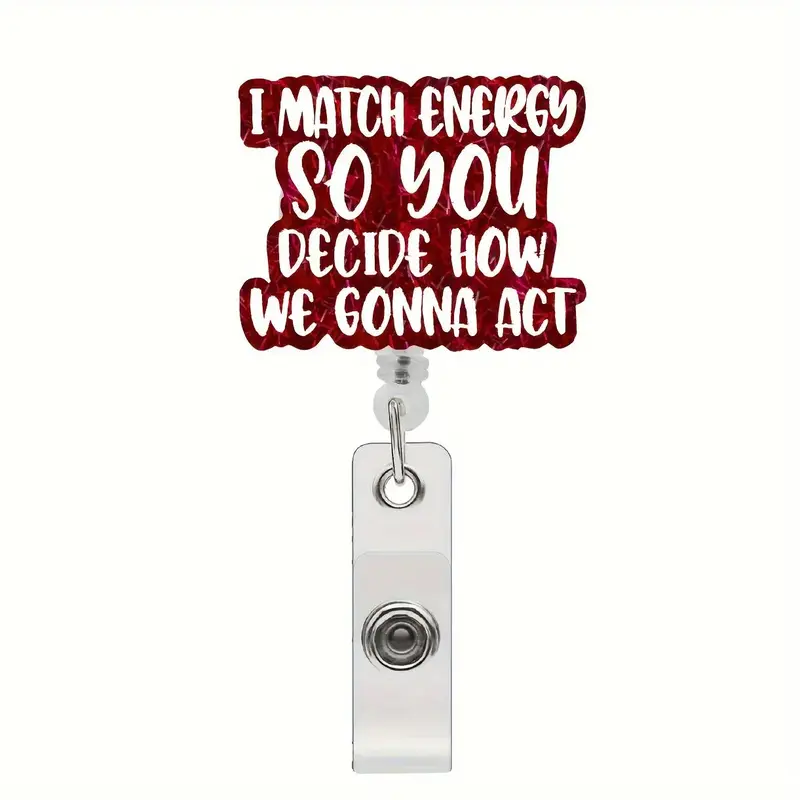 Creative Match Energy Slogan Badge Reel, Portable Retractable Badge Holder, ID Card Holder for Nurses, Doctors, Offices, Te...