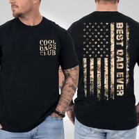 Cool Dads Club Best Dad Ever Flag Camo 2 Sided Shirt, Trendy Family Shirt, Funny Dad Tee, Father’s Day Shirt, Casual Short ...