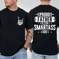 Proud Father Of A Few Smartass Kids 2 Sided T-shirt, Trendy Father's Day Gifts Ideas Shirt, Best Dad Ever, Funny Dad Shirt, G...