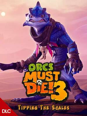Orcs Must Die! 3 Tipping the Scale DLC | Steam