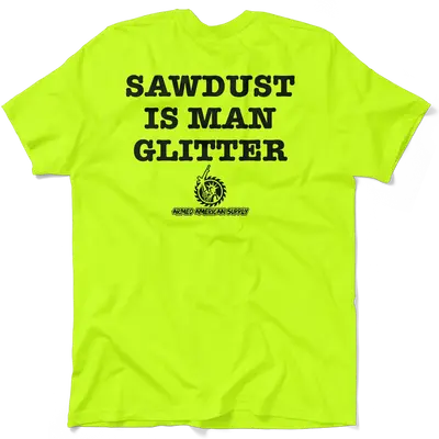 Sawdust - Safety Yellow T-Shirt