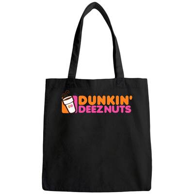 Dunk In Deez Nuts Tote Bag