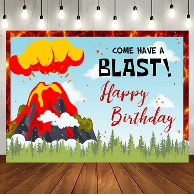 Come Have A Blast Volcano Eruption Birthday Backdrop - Aperturee