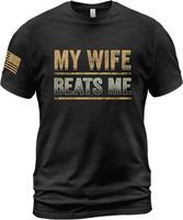 My Wife Beats Me Shirt, American Flag Husband and Wife Shirts, Husband Shirt for Men, Father's Day Gift
