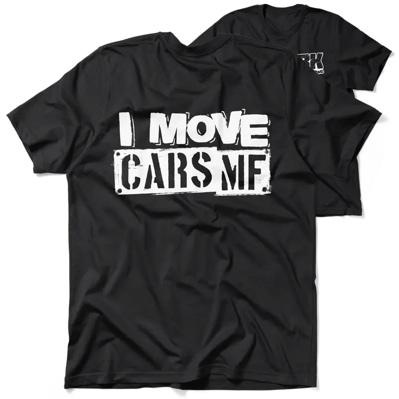 FunBucket Kustoms - I Move Cars - T-Shirt