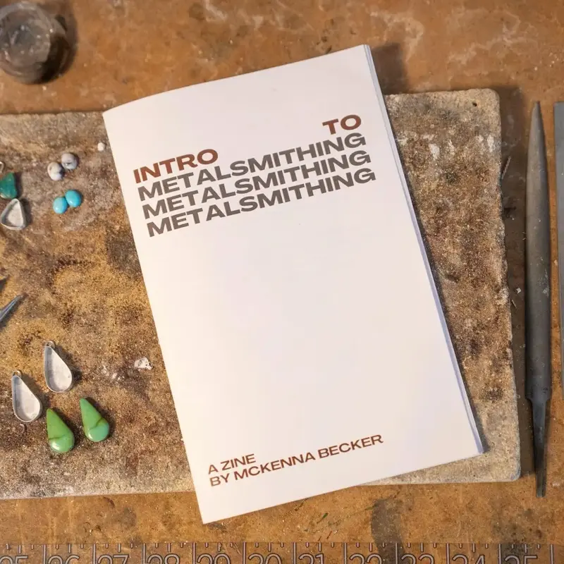 Intro to Metalsmithing Zine: Everything A Beginner Needs to Know