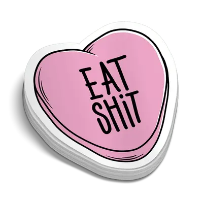 Eat Shit - Hard Hat Decal