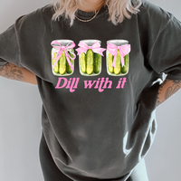 Dill With it T-shirt, vintage graphic shirt Casual Oversized Cotton Shirt for the Comfort Fabric Top Womenswear Unisex Women ...
