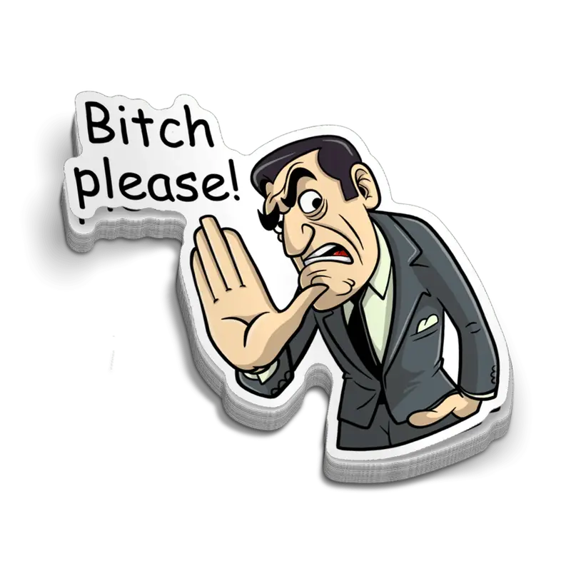 Bitch Please - Hard Hat Decal