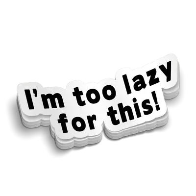 Lazy - Hard Hat Decal