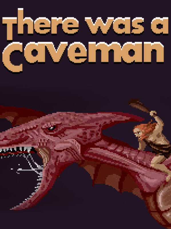 There Was a Caveman | Steam