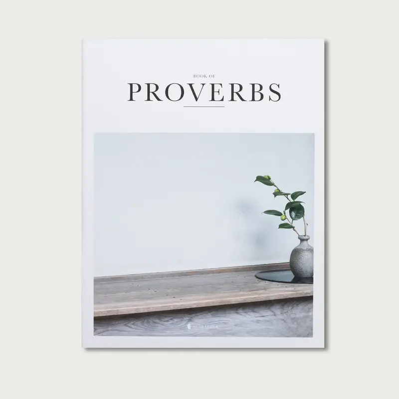 Alabaster The Book of Proverbs - A Collection of Writings and Poetry for Living With God's Wisdom