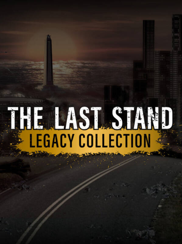 The Last Stand Legacy Collection | Steam