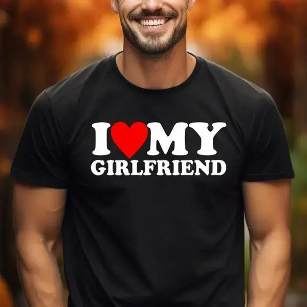 I Love My Girlfriend T-shirt, I Heart My Girlfriend Shirt, Valentine's Day Tee Shirt, Valentine Gift, Boyfriend Shirt For Him...