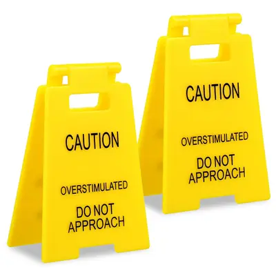 Caution Overstimulated Desk Sign, 3D Printed Funny Warning Sign, Office Decor Gag Gift for Coworker Teammate Employee