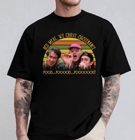 We Crave Sustenance Food... FooooD Twister Movie Shirt, Vintage Men Unisex T shirt, Funny Gift T-shirt