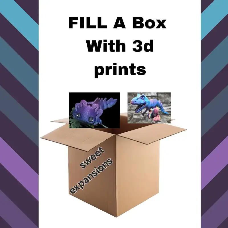live fill a box 3d prints, fidgets, dragons