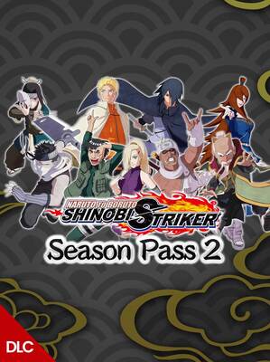 NARUTO TO BORUTO: Shinobi Striker Season Pass 2 | Steam