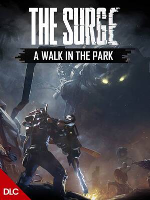 The Surge - A Walk in the Park DLC | Steam