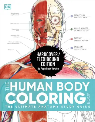 Fast Shipping — The Human Body Coloring Book, 2nd Edition (Flexibound, DK) | Premium Study Guide for Anatomy & Medical Stud...