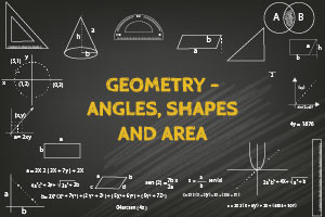 Geometry - Angles  Shapes and Area