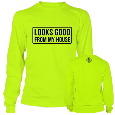 Looks Good - Long Sleeve Hi-Vis T-Shirt