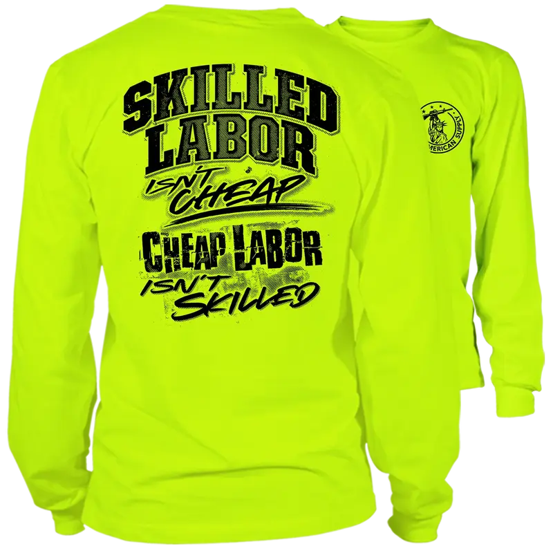Skilled Labor - Long Sleeve Hi-Vis T-Shirt