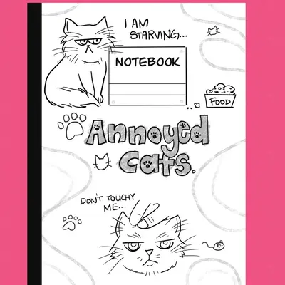 Annoyed Cat Notebook