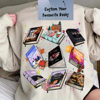 Custom Sweatshirt Of Your Favorite Books , Custom Books Collection T-shirts, Book Sweatshirt, Dark Romance Hoodie, I Love You...