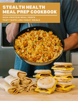 Stealth Health Meal Prep Cookbook - Simple Weekly Recipes for Healthier Meals High Protein Rice Chicken Inspired Cheats Healt...