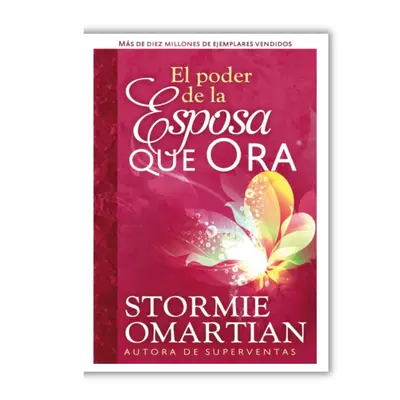 The Power of a Praying Wife by Stormie Omartian - Spanish